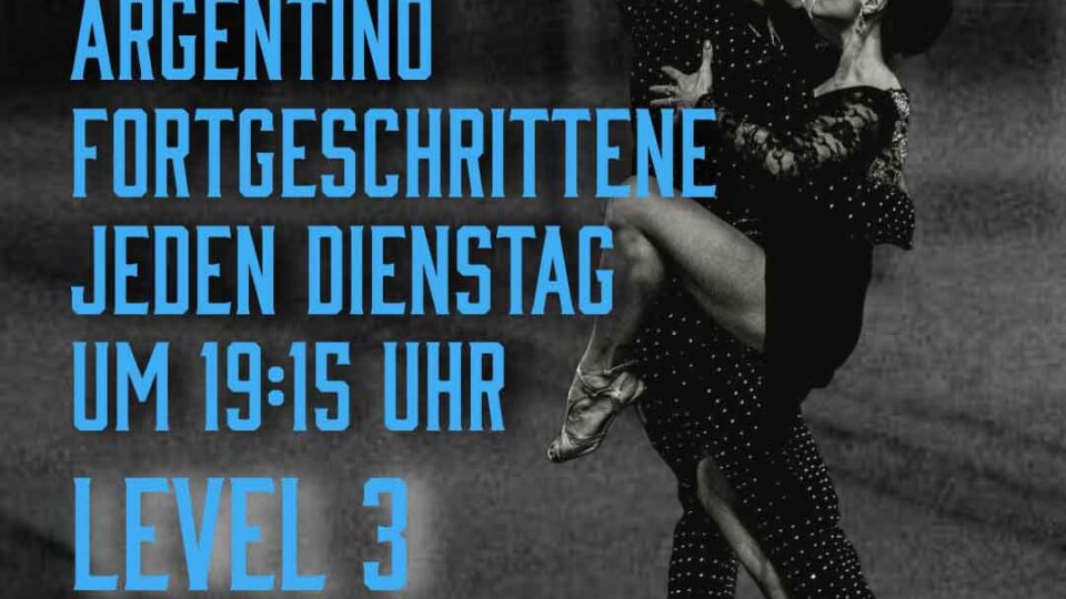 Tango Argentino Fortgeschrittene - Nürnberg Level 3