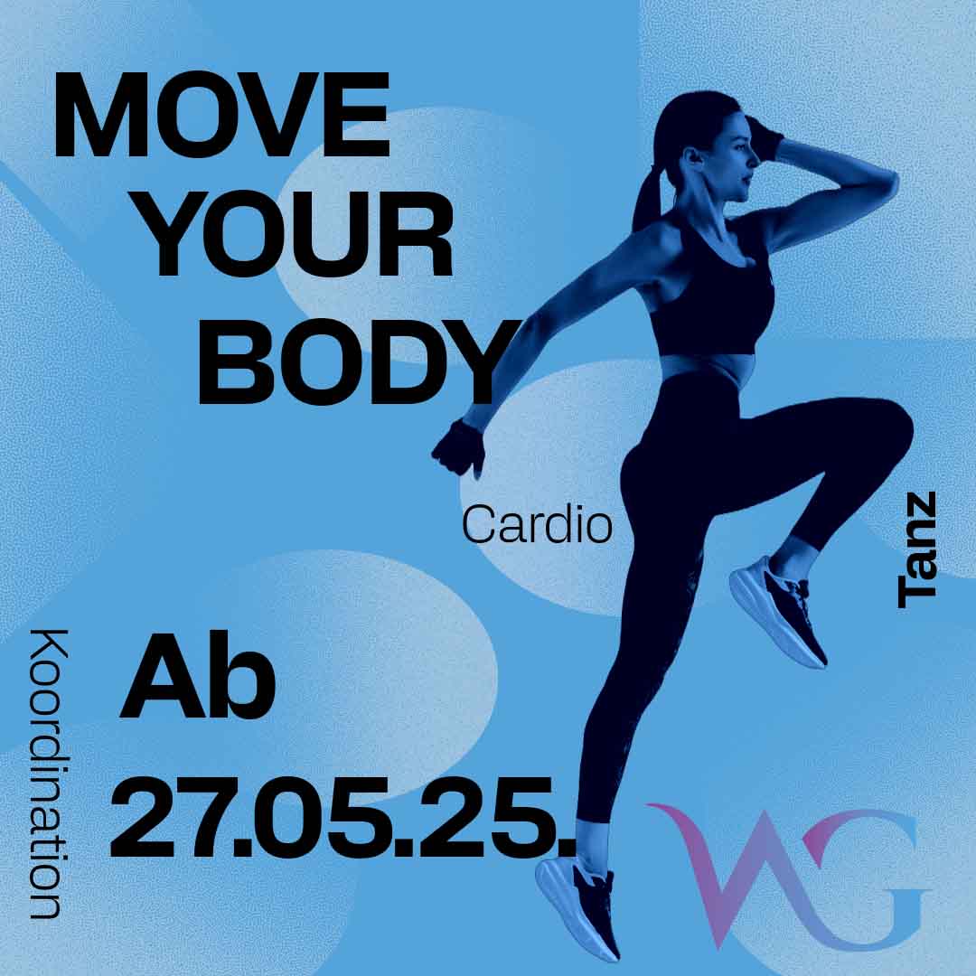 Move Your Body - Nürnberg