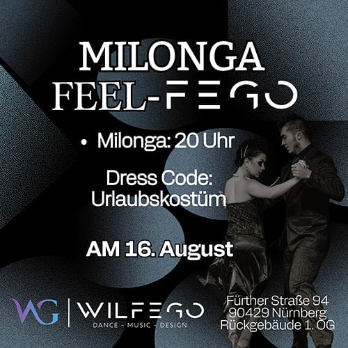 Milonga FEEL-FEGO in Nürnberg